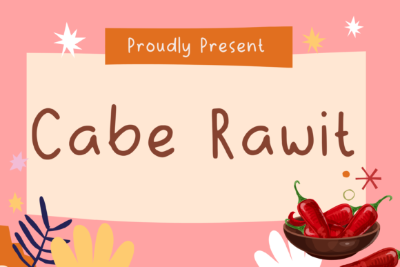 Cabe Rawit: A Handwritten Font That Brings Genuine Warmth to Your Work