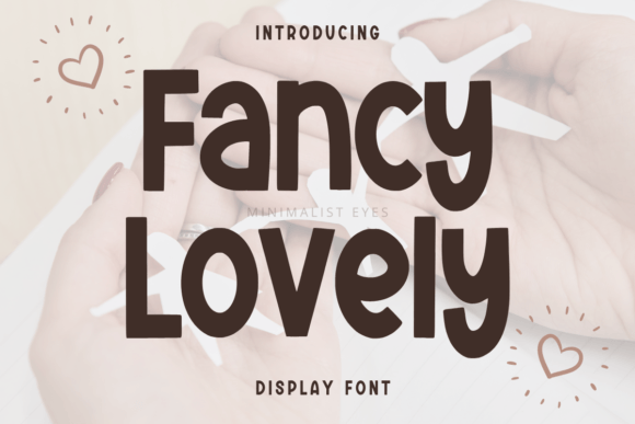 Fancy Lovely: Your Go-To Display Font for Joyful Design