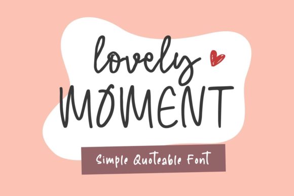 Lovely Moment: A Handwritten Font That Brings Designs to Life