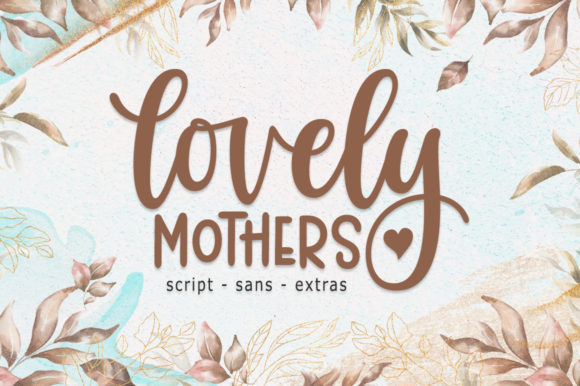 Lovely Mothers: A Premium Font for Modern Branding