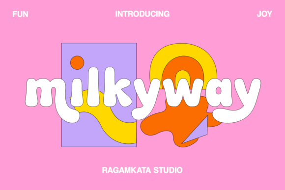 Milkyway: The Bubbly-Bold Font That Injects Instant Fun