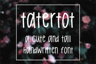 Tatertot: The Handwritten Font That Brings Designs to Life
