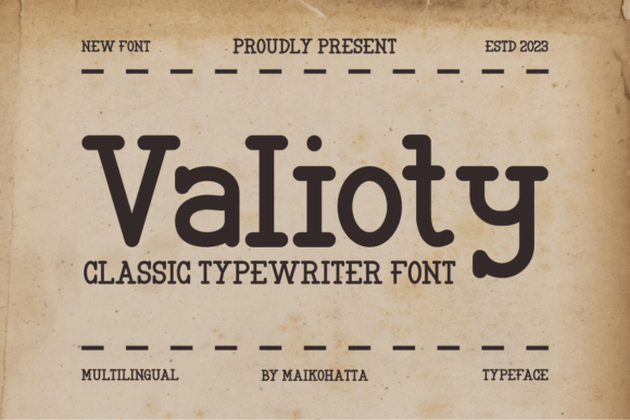 Valioty: The Perfect Blend of Typewriter Charm and Serif Elegance